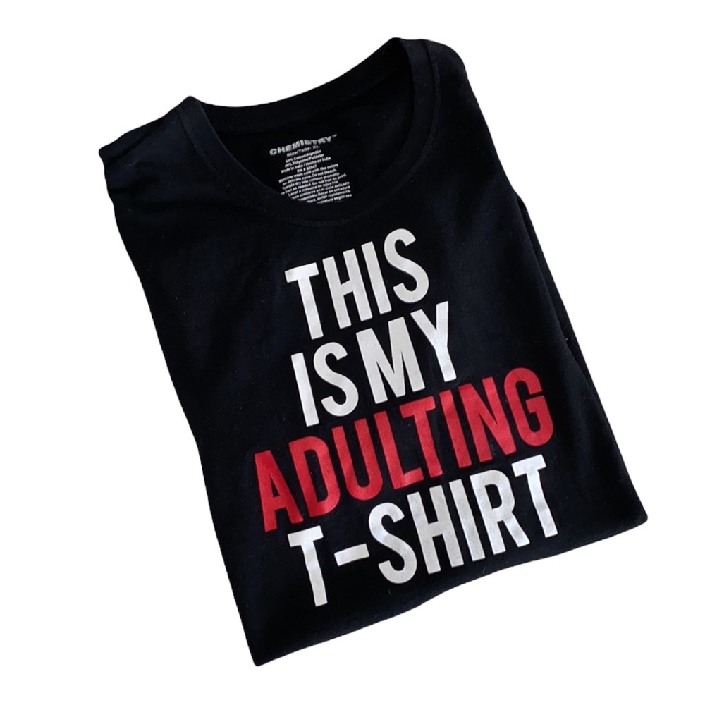 CHEMISTRY Cotton Mix Mens Tee | XL | This is my adulting T-Shirt